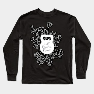 Lift, Breathe, Repeat Long Sleeve T-Shirt